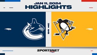 NHL Highlights | Canucks vs. Penguins - January 11, 2024