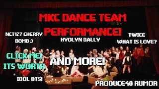 MKC DANCE TEAM KPOP PERFORMANCE AT SCHOOL TALENT SHOW! BTS IDOL, HYOLYN DALLY AND MORE!!!]