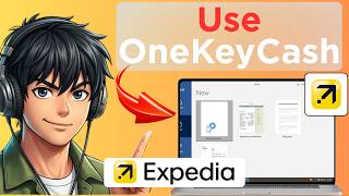 How to Use Expedia Points OneKeyCash (Updated 2026)
