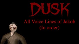 DUSK - Jakob Voice Lines