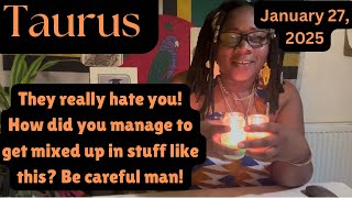 TAURUS-  They say that you’re stupid and in love Enemies \u0026 close friends cannot be trusted at this …