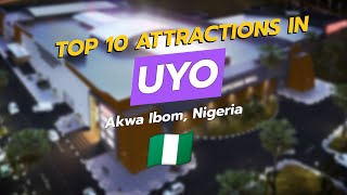 Top 10 Unmissable Attractions in Uyo, Akwa Ibom! 🌍✨