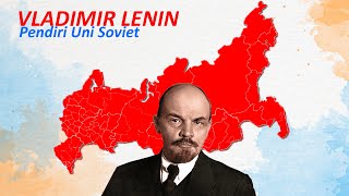 MENGENAL TOKOH DUNIA : VLADIMIR LENIN PENDIRI UNI SOVIET