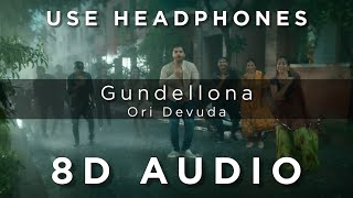 Gundellona (8D Audio) | Ori Devuda | 9PM - Telugu 8D Originals