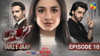 Qarz e Jaan - Episode 10 Full Second Review - Qarz e jaan - Ep 10 Full 2nd Review January 17, 2025