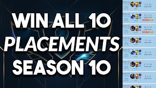 How To Win All 10 Placement Games For Season 10 ~ League of Legends