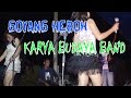 Goyang heboh - karya budaya band