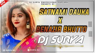 SATNAMI DAUKA VS BENAZIR BHUTTO RMX DJ SURYA