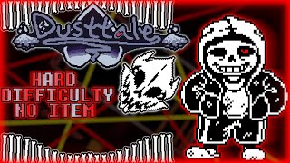 [HARD DIFFICULTY NO ITEM] DUSTTALE Sans fight by Angelo18105 (Ruins encounter)