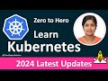 Master Kubernetes: Zero to Hero Crash Course for Absolute Beginners! [2024]