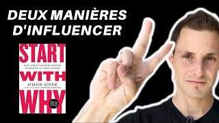 Les Deux façons d'influencer le Comportement Humain (la bonne et la mauvaise)