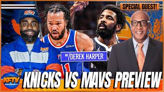 Talking Knicks vs Mavericks w/ Knicks Legend Derek Harper