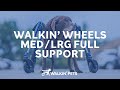 Walkin' Wheels Full Support Wheelchair for Pets - Size MEDIUM/LARGE