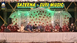 Sazeena - Sufi Music - NEW QAWWALI 17th URS Mubarak 2022 by Aastana Alia Ghousia Ajmeria