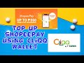 How to Top Up Shopeepay using Cliqq wallet