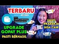 CARA UPGRADE GOPAY PLUS LANGSUNG BERHASIL DENGAN CEPAT | CARA VERIFIKASI GOPAY PLUS |