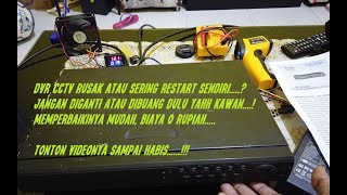 Troubleshooting masalah DVR CCTV yang sering restart / reboot sendiri. Calion 1216AHT