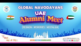 GLOBAL NAVODAYANS UAE ALUMNI MEET 2024