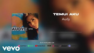 Audy - Temui Aku (Official Audio)