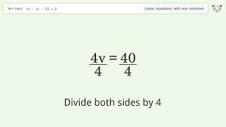 Linear equation with one unknown: Solve 8v-4v-32=8 step-by-step solution