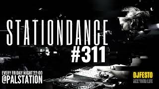 STATIONDANCE #311 - 30 EYLÜL 2022 Part1 - DJFESTO