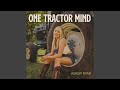 One Tractor Mind