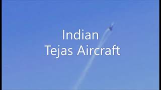 Indian TEJAS AIRCRAFT | #indianAircraft | #IndianAirforce | #DubaiAirshow2021