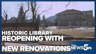 Historic Manitou Springs Library to reopen Friday