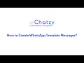 How to Create WhatsApp Template Messages in Chatzy AI?