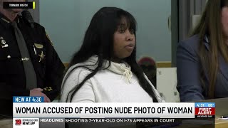 Woman accused of posting another woman's nude photo online