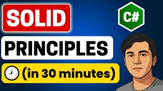 SOLID Principles in 30 minutes | SOLID Principles C# Tutorial