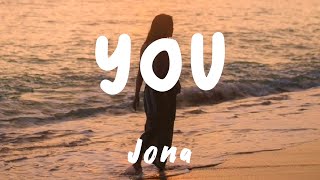 You (Lyrics) - Jona