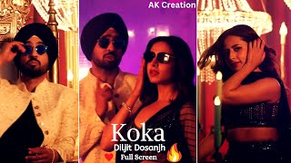 Koka _ Whatsapp Status _ Diljit Dosanjh & Avvy Sra _ Diljit Dosanjh Koka New Punjabi Song Status