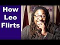 How A Leo Flirts (Leo Man and Leo Woman) [Lamarr Townsend Tarot] [How To Flirt With A Leo]