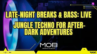 Late-Night Breaks \u0026 Bass: LIVE Jungle Techno for After-Dark Adventures