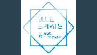 BLUE SPIRITS