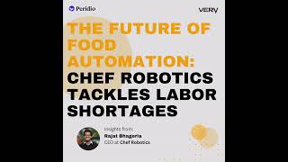 The Future Of Food Automation: How Chef Robotics Tackles Labor Shortages With Ai Robots