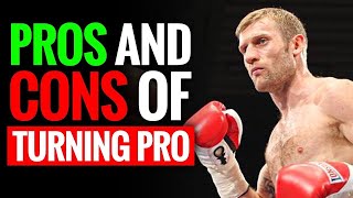 Turning Professional in Boxing | Pros and Cons