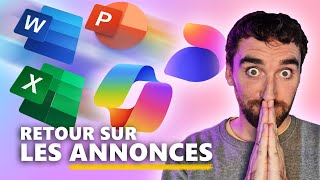 MICROSOFT 365 avec COPILOT : retour sur les ANNONCES 🤩