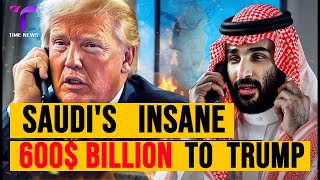 Saudi's Insane $600B Deal with Trump – What’s Really Behind It?