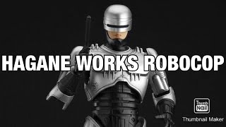 HAGANE WORKS ROBOCOP