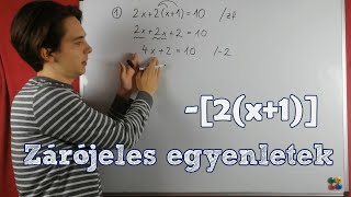 Hogyan oldj meg egyenleteket? | Zárójeles egyenletek