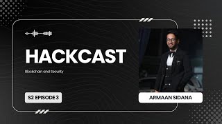 WEB3 and its Compliances | Podcast with Armaan Sidana  | Funny Questions | HACKCAST  S2:E3