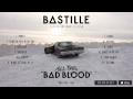 BASTILLE // All This Bad Blood (Album Sampler)