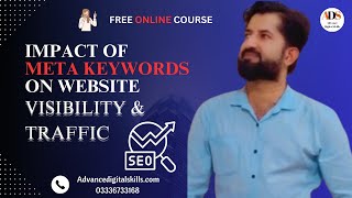 Impact of Meta Keywords on Website Visibility and Traffic