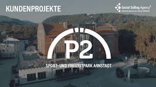 P2 Sport- und Freizeitpark in Arnstadt - Der Imagefilm