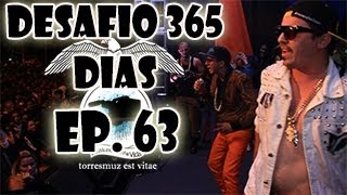 Desafio 365 Dias EP.63 - 22/05 Visita ao Kle621 e Show da virada.