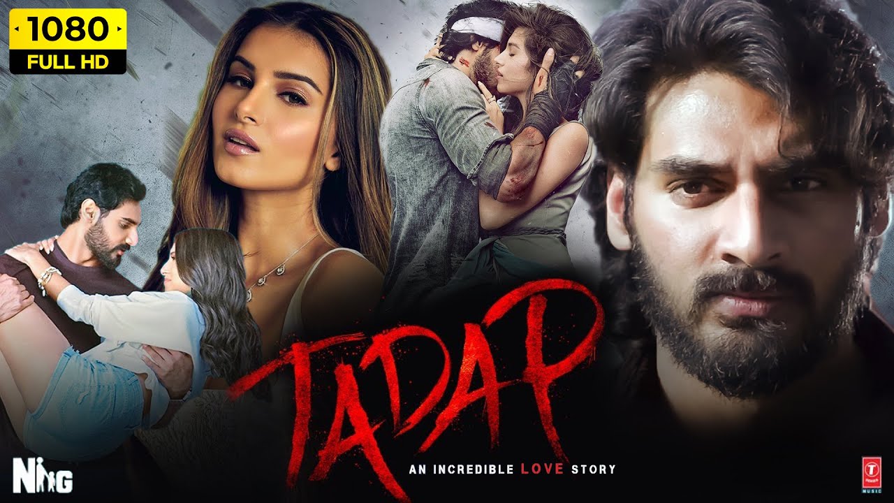 Tadap Full Movie Hindi 2021 HD | Ahan Shetty, Tara Sutaria | Milan ...