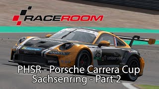 What a disaster | PHSR - Porsche Carrera Cup series - Sachsenring - Part 2