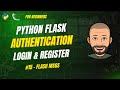 Python Flask Authentication #15 – FLASH MESSAGES in Flask (Success & Error)